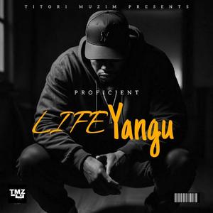 Proficient-Life yangu (pro by Saga) [Explicit]