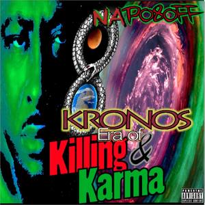 Kronos: Era of Killing & Karma