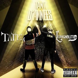 Tant d'années (feat. L'espagnolito) [Explicit]