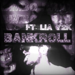 BANKROLL (feat. Lia Y2K) (Explicit)