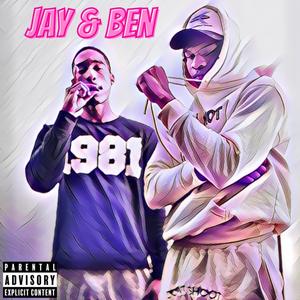 Jay & Ben (Explicit)