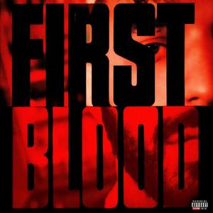 First Blood (Explicit)