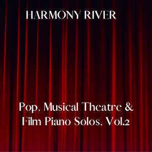 Pop, Musical Theatre & Film Piano Solos, Vol.2