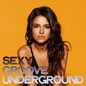 Sexy Groove Underground