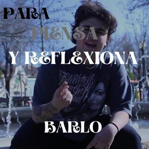 Para, piensa y reflexiona (Explicit)