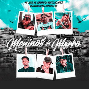 Meninos do Morro (Explicit)