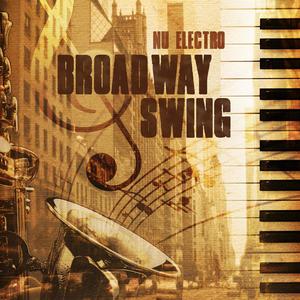 Nu Electro Broadway Swing