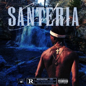 SANTERIA (Explicit)