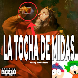 LA TOCHA DE MIDAS (Explicit)