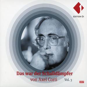 Das war der Schalldämpfer- von Axel Corti Vol.3