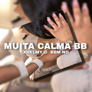 Muita Calma Bb (Explicit)