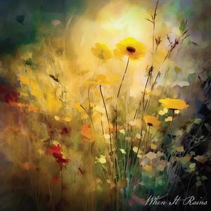 When It Rains (Explicit)