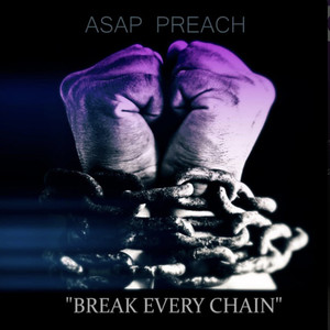 Break Every Chain