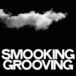 Smooking Grooving