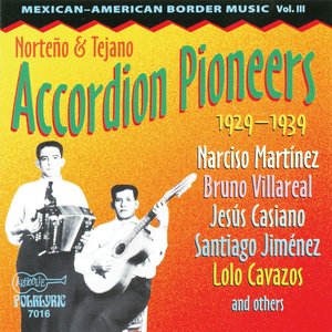 Norteno & Tejano Accordion Pioneers