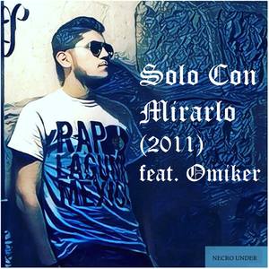 Solo con mirarlo (feat. Omiker)