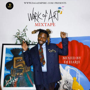 Work Of Art Mixtape (Explicit)