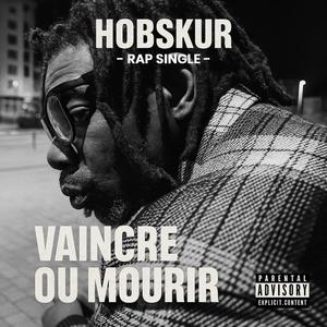 VAINCRE OU MOURIR (Explicit)