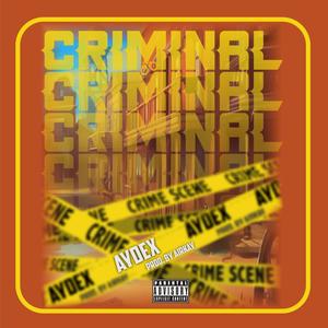 Criminal (Explicit)