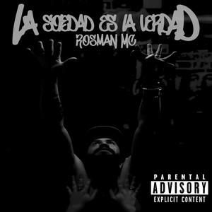 LA SOLEDAD ES LA VERDAD (Explicit)