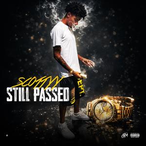 Still Passed (Explicit)