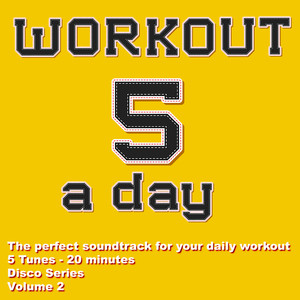 5 a Day Workout: Disco, Vol. 2