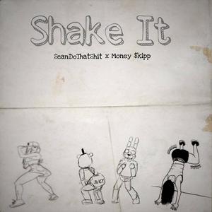 Shake It (Explicit)