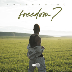 Freedom? (Explicit)