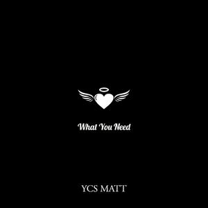 What You Need (Explicit)