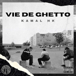 Vie de Ghetto (Explicit)