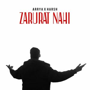 Zarurat Nahi (feat. Harsh Parashar) [Explicit]