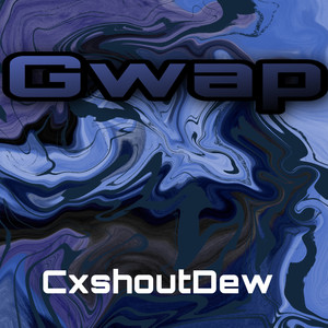 Gwap (Explicit)