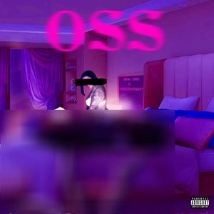 OSS (feat. TyreckDaGoat) [Explicit]