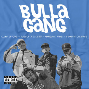 Bulla Gang (Explicit)