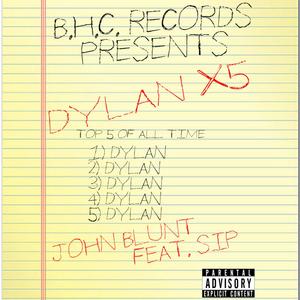 Dylan X5(feat. SIP) (Explicit)