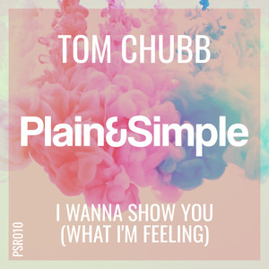 I Wanna Show You (What I'm Feeling) (Extended Mix)