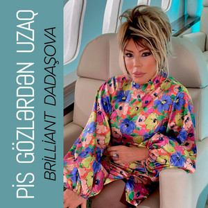 Pis Gözlərdən Uzaq