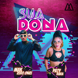 Sua Dona (Explicit)