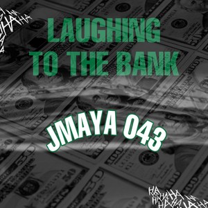 Laughing To The Bank (Explicit)