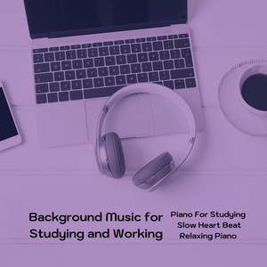 Background Music for Studying and Working