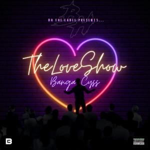 The Love Show (Explicit)