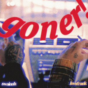 Goner (Explicit)