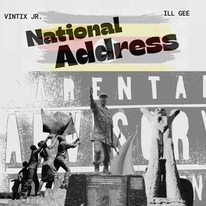 National Address (feat. Ill Gee) (Explicit)