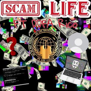 Scam Life (feat. DDFA Rico)