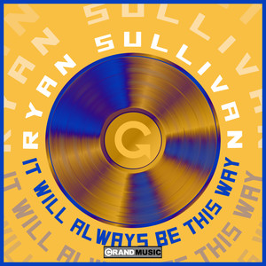 It Will Always Be This Way (Original Mix)