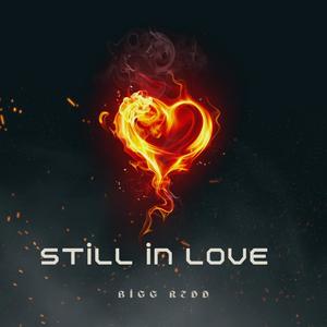 Still In Love (Explicit)