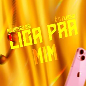 Liga pra mim (Explicit)