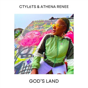 God's Land (feat. Athena Renee) [Explicit]