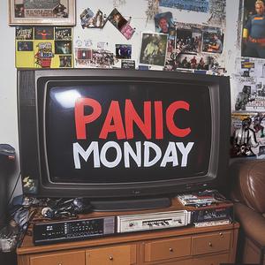 PANIC MONDAY