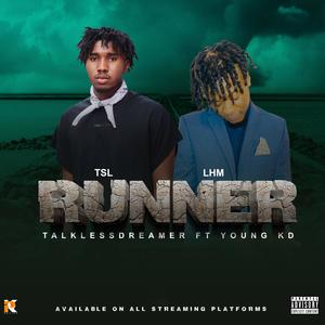 Runner (feat. Young KD) [Explicit]